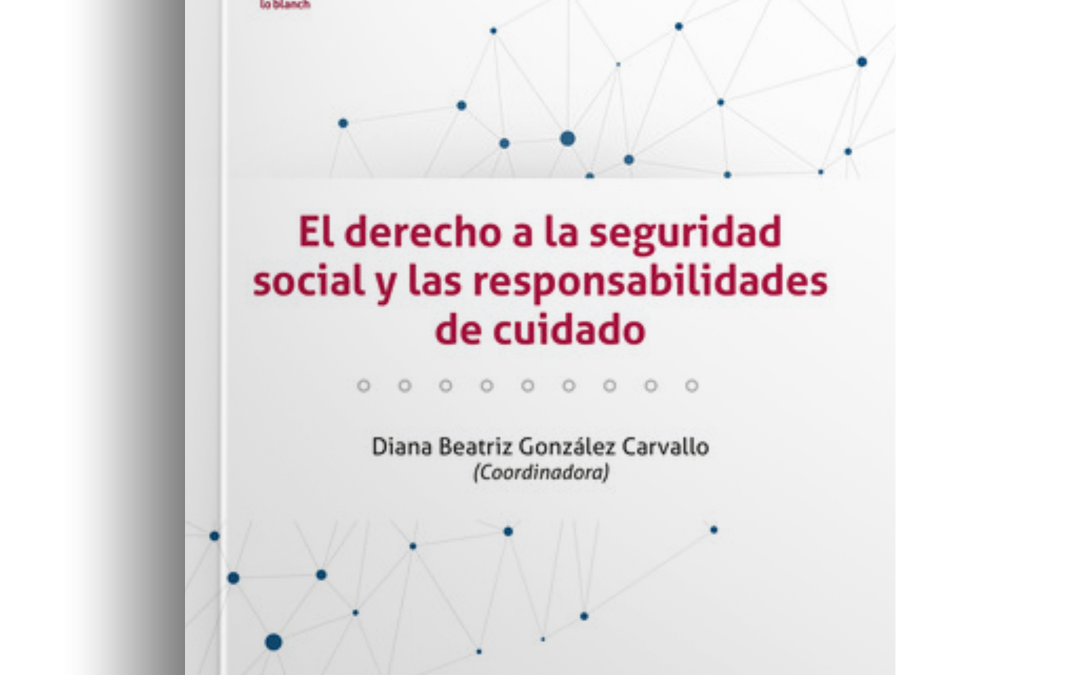 El derecho a la seguridad social y las responsabilidades de cuidado