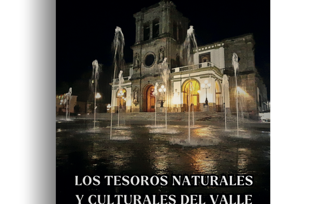 Los Tesoros naturales y culturales del Valle de Zapotlán el Grande