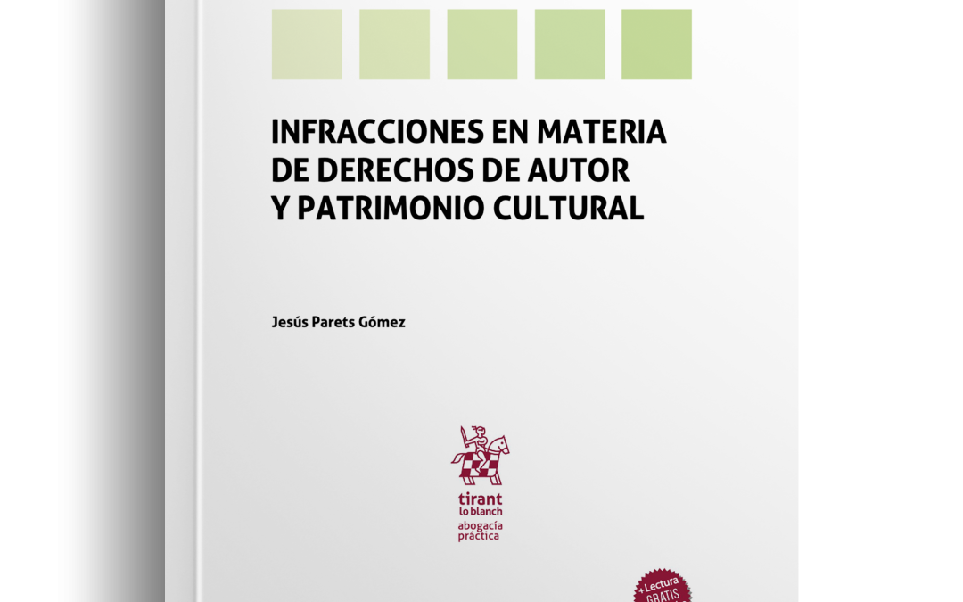 Infracciones en materia de derechos de autor y patrimonio cultural